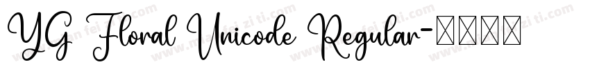 YG Floral Unicode Regular字体转换